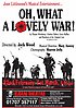Oh What a Lovely War by Theatre Workshop, Charles Chilton, Gerry Raffles and Members of the Original Cast